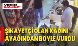 Şikayetçi Olan Kadını Ayağından Böyle Vurdu