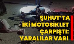 Şuhut’ta iki motosiklet çarpıştı: Yaralılar var!