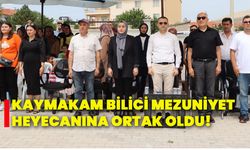 Kaymakam Bilici mezuniyet heyecanına ortak oldu!