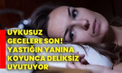 Uykusuz gecelere son! Yastığın yanına koyunca deliksiz uyutuyor