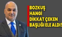 Bozkuş Hangi Dikkat Çeken Başlığı Ele Aldı!