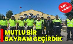 MUTLU BİR BAYRAM GEÇİRDİK