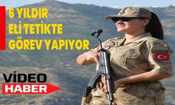 6 Yıldır Eli Tetikte Görev Yapıyor