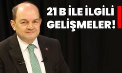 Mehmet Emin Güzbey yazdı: “21 B ile ilgili gelişmeler...”