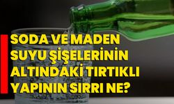 Soda ve maden suyu şişelerinin altındaki tırtıklı yapının sırrı ne?