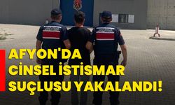 Afyonkarahisar'da cinsel istismar suçlusu yakalandı!