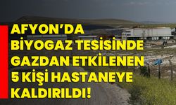 Afyon’da biyogaz tesisinde gazdan etkilenen 5 kişi hastaneye kaldırıldı!