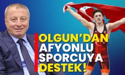 Olgun’dan Afyonlu sporcuya destek!