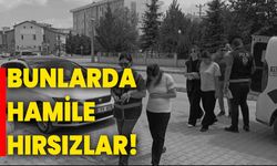 Bunlarda hamile hırsızlar!