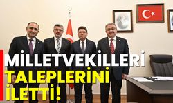 Milletvekilleri Taleplerini İletti