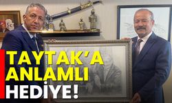 Taytak’a anlamlı hediye!