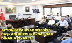 Afyonkarahisar Belediye Başkanı Burcu Köksal’dan Dinar'a ziyaret!