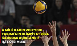 A Milli Kadın Voleybol Takımı'nın olimpiyat 2024 kadrosu açıklandı! İşte o isimler!