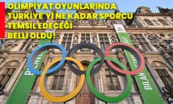 Olimpiyat oyunlarında Türkiye'yi ne kadar sporcu temsil edeceği belli oldu!