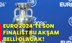 EURO 2024’te son finalist bu akşam belli olacak!