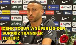 Cenk Tosun’a süper lig'den sürpriz transfer teklifi!