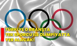 Türkiye, o branşta tek sporcu ile olimpiyatta yer alacak!