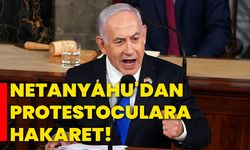 Netanyahu'dan protestoculara hakaret!