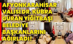 Afyonkarahisar Valisi Dr. Kübra Güran Yiğitbaşı, Belediye Başkanlarını ağırladı!