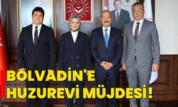 Bolvadin'e huzurevi müjdesi!