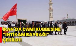 İran'da cami kubbesine “intikam bayrağı” çekildi!