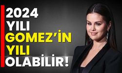 2024 yılı Selena Gomez’in yılı olabilir!