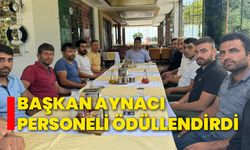 Başkan Aynacı personeli ödüllendirdi