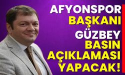 Afyonspor Başkanı Güzbey, basın açıklaması yapacak!