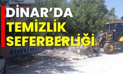 Dinar’da temizlik seferberliği!