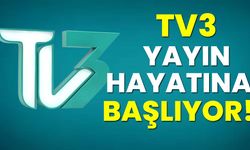 TV3, Yayın Hayatına Başlıyor!