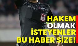 Hakem olmak isteyenler bu haber size!