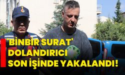 'Binbir surat' dolandırıcı son işinde yakalandı!