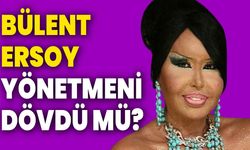 Bülent Ersoy yönetmeni dövdü mü?