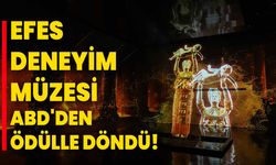 Efes Deneyim Müzesi ABD'den Ödülle Döndü!