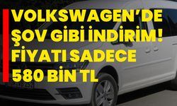 Volkswagen’de şov gibi indirim! Fiyatı sadece 580 bin TL