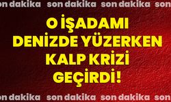 O işadamı denizde yüzerken kalp krizi geçirdi!