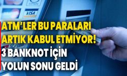 ATM’ler bu paraları artık kabul etmiyor!