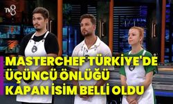 MasterChef Türkiye'de üçüncü önlüğü kapan isim belli oldu