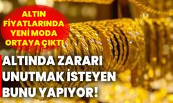 Altında zararı unutmak isteyen bunu yapıyor! Altın fiyatlarında yeni moda ortaya çıktı