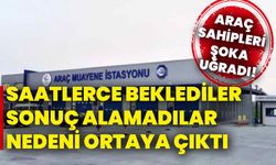 Araç sahipleri şoka uğradı! Saatlerce beklediler, sonuç alamadılar: Nedeni ortaya çıktı