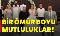 Bir ömür boyu mutluluklar!