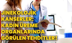 Jinekolojik Kanserler: Kadın Üreme Organlarında Görülen Tehditler!