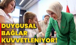 Duygusal bağlar kuvvetleniyor!