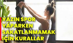 Yazın Spor Yaparken Sakatlanmamak İçin Kurallar