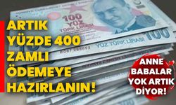 Anne babalar yok artık diyor! Artık yüzde 400 zamlı ödemeye hazırlanın