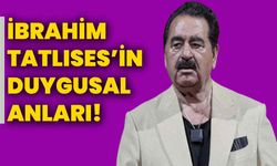 İbrahim Tatlıses’in Duygusal Anları!