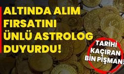 Altında alım fırsatını ünlü astrolog duyurdu! Tarihi kaçıran bin pişman