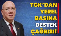 TGK’dan Yerel Basına Destek Çağrısı!