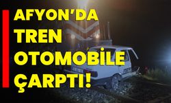 Afyon’da tren otomobile çarptı!