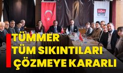 TÜMMER TÜM SIKINTILARI ÇÖZMEYE KARARLI